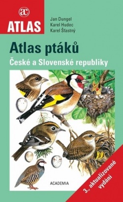 Atlas ptáků České a Slovenské republiky (Jan Dungel; Karel Hudec; Karel Šťastný)