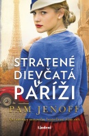 Stratené dievčatá v Paríži (Pam Jenoff)