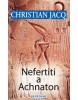 Nefertiti a Achnaton (Christian Jacq)
