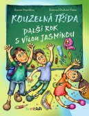 Kouzelná třída – další rok s vílou Jasmínou (Pospíšilová Zuzana, Trsťan Drahomír)