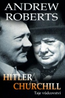 Hitler a Churchill (Andrew Roberts)