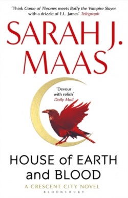 House of Earth and Blood (Sarah J. Maas)