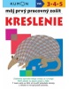 Kreslenie - Môj pracovný zošit (Kolektív autorov)