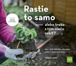 Rastie to samo – alebo treba s tým niečo robiť? (Thomas Hess)