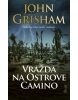 Vražda na Ostrove Camino (John Grisham)