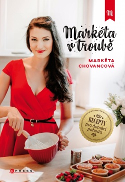 Markéta v troubě (Markéta Chovancová)