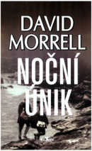 Noční únik (David Morrell)