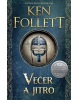 Večer a jitro (Ken Follett)