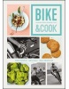 Bike & Cook (Marta Kekuszová; Tomasz PaveŁ KoŁodziejczyk; Jagoda Podkowska)