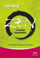 Zen v umění konstelací (Jan Bílý)