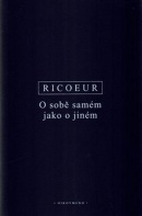 O sobě samém jako o jiném (Paul Ricoeur)