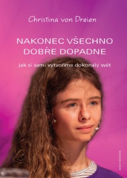 Nakonec všechno dobře dopadne (Christina von Dreien)