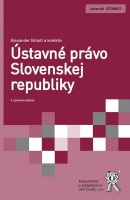 Ústavné právo Slovenskej republiky, 4. vydání (Alexander Bröstl a kolektív autorov)