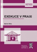 Exekuce v praxi (Martin Štika)