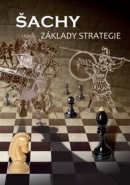 Šachy, základy strategie (Richard Biolek)