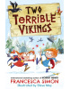Two Terrible Vikings (Alice Osemanová)