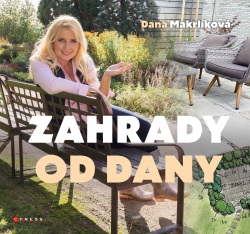 Zahrady od Dany (Dana Makrlíková)