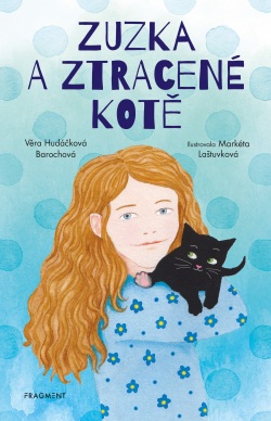 Zuzka a ztracené kotě (Věra Hudáčková Barochová)