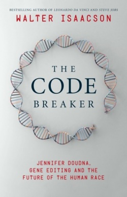 Code Breakers (Walter Isaacson)