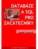 Databáze a SQL pro začátečníky (Radek Vystavěl)