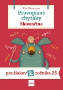 Pravopisné chytáky, Slovenčina - Pre žiakov 2. ročníka základných škôl (Eva Dienerová)