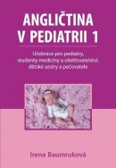 Angličtina v pediatrii 1 (Irena Baumruková)