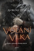 Volání vlka (Anthony Ryan)