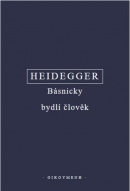 Básnicky bydlí člověk (Martin Heidegger)