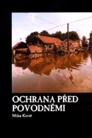Ochrana před povodněmi (Milan Kovář)