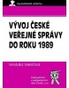 Vývoj české veřejné správy do roku 1989 (Vendulka Valentová)