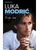 Luka Modrić Moje hra (Luka Modrič; Robert Matteoni)