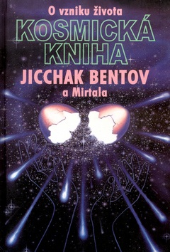 Kosmická kniha (Jicchak Bentov a Mirtala)