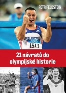 21 návratů do olympijské historie (Petr Feldstein)