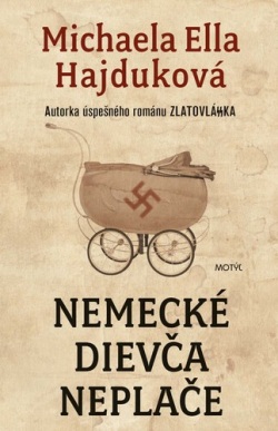 Nemecké dievča neplače (Michaela Ella Hajduková)