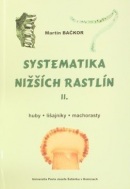 Systematika nižších rastlín II. (Martin Bačkor)