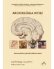 Archeológia mysle (Jaak Panksepp; Lucy, Biven)