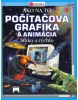 Počítačová grafika a animácia (Asha Kalbagová; Howard Allman)