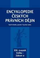 Encyklopedie českých právních dějin, XXI. svazek Volby - Zákon o (Karel Schelle, Jaromír Tauchen)