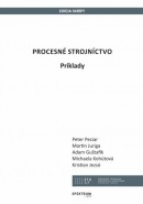 Procesné strojníctvo (Peter Peciar)