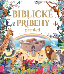 Biblické príbehy pre deti (Kolektív autorov)