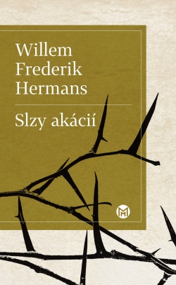 Slzy akácií (Willem Frederik Hermans)