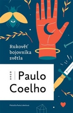 Rukověť bojovníka světla (Paulo Coelho)