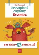 Pravopisné chytáky, Slovenčina - Pre žiakov 3. ročníka základných škôl (Eva Dienerová)