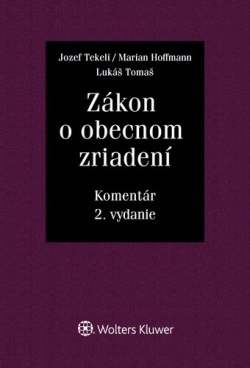 Zákon o obecnom zriadení (Jozef Tekeli; Marian Hoffmann; Lukáš Tomaš)