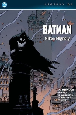 Batman Mikea Mignoly (Mike Mignola)