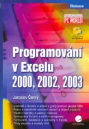 Programování v Excelu 2000, 2002, 2003 (Jaroslav Černý)