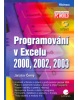 Programování v Excelu 2000, 2002, 2003 (Jaroslav Černý)