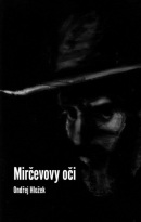 Mirčevovy oči (Ondřej Hložek)