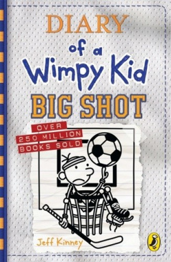 Diary of a Wimpy Kid 16. Big Shot (Jeff Kinney)