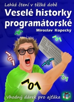 Veselé historky programátorské (Miroslav Kopecký)